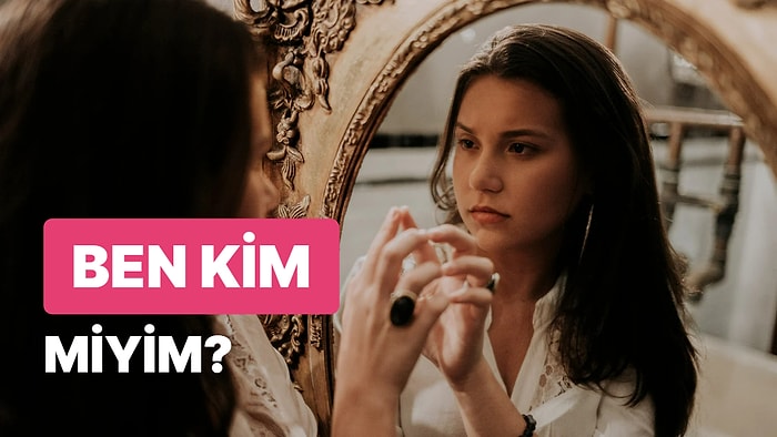 Aynaya Baktığımızda Gördüğümüz Kişi Kim? Yansımam Gerçek Benliğimi İfade Ediyor mu?