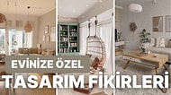 Evinizi Güzelleştirmeye Geldik! Yaşam Alanlarınız İçin Minimal Tasarım Önerileri