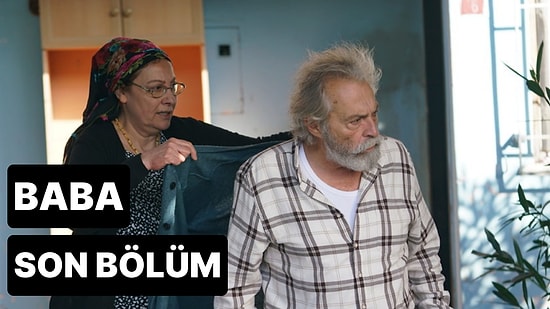 Baba 19. Bölüm Tek Parça İzleme Ekranı: Baba Son Bölüm Tek Parça Full İzle
