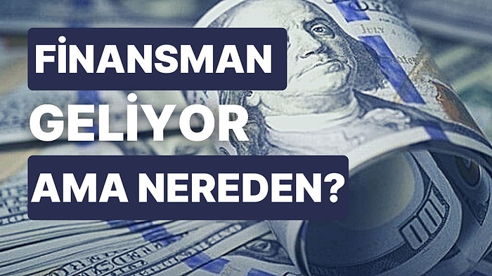 Cari Açık Finansmanında Net Hata Noksan Aranıyor: Kaynağı Belli Olmayan Para Nereden Geliyor?