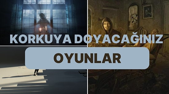 “Ben Hiçbir Şeyden Korkmam” Diyene Bile Küçük Bir Çocuk Gibi Çığlık Attıracak 12 Korku Oyunu