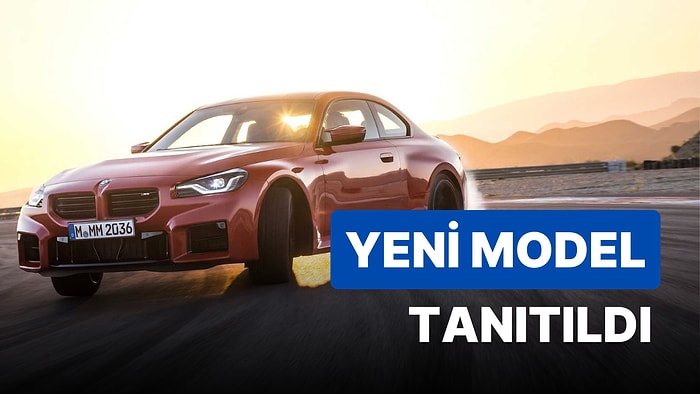 Dikkat Çekici Yeni Tasarımı İle Serinin En Yüksek Performansa Sahip Modeli: BMW M2 2023