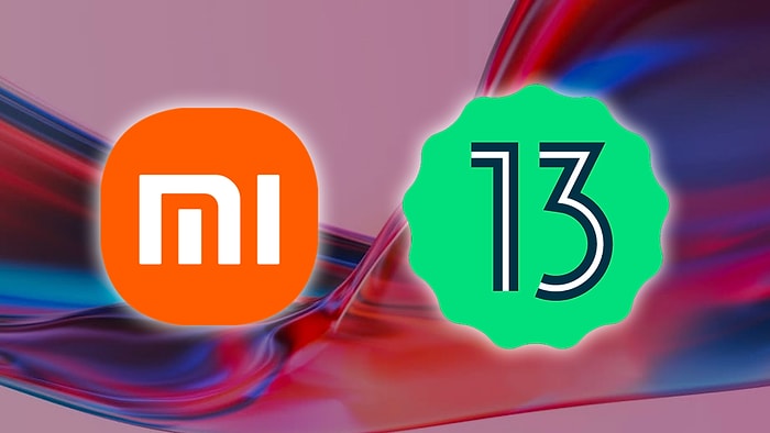 Android 13 Güncellemesi Alacak Xiaomi, Redmi ve POCO Modelleri Sızdırıldı