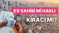 Fahiş Kiralar ile Ev Sahiplerinin İsteklerini ve Kiracı Tahliyesindeki 10 Yıl Şartını Masaya Yatırıyoruz!