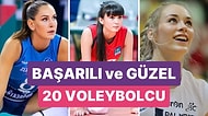 Başarıları Oldukları Kadar Sahadaki Duruşlarıyla da Kalbimizde Taht Kuran En Güzel 20 Voleybolcu