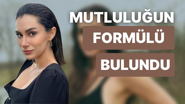 Ünlü Oyuncu Hande Doğandemir Mutluluğun Sırrını Keşfetti: 'Sonunda Anladım'