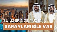 Yüzen Sarayları Bile Var! Dubai'nin En Zengin Ailesinin Lüks Hayatı, Size "Biz Yaşamıyoruz" Dedirtecek