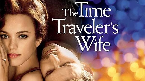 13. The Time Traveler's Wife / Zaman Yolcusunun Karısı (2009) - IMDb: 7.1