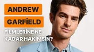 Andrew Garfield'ın Yer Aldığı Yapımlara Ne Kadar Hakimsin?