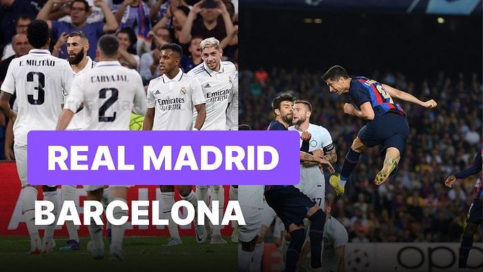 İspanya La Liga'da El Clasico Haftası: Real Madrid-Barcelona Maçı Ne Zaman, Saat Kaçta, Hangi Kanalda?