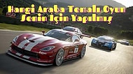 Hangi Araba Temalı Oyun Senin İçin Yapılmış?