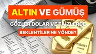 Altın ve Gümüş, Dolar Takip Ederken, Uzmanlar Yükseliş İçin Ne Diyor? Tarihi Zirve Ne Zaman Görülecek?