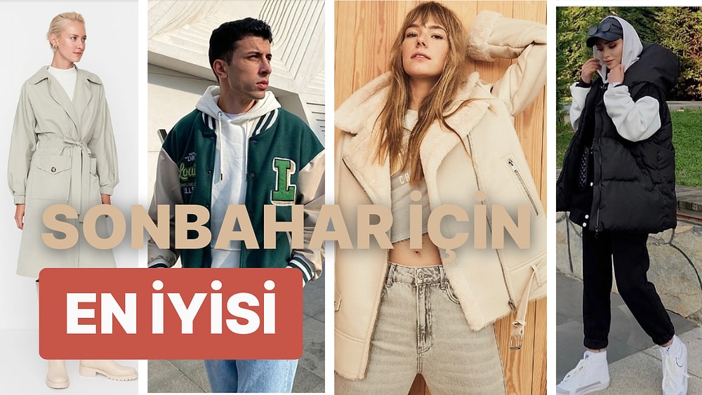 Giyinmenin En Zor Olduğu Mevsim Sonbahar İçin Dış Giyim Önerileri