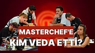 Hiç Kimse Bu Ayrılığı Beklemiyordu! MasterChef'e Bu Hafta Kim Veda Etti?