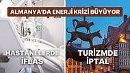 Almanya'yı Gaz Fiyatları Sıkıştırırken, Turizm ve Sağlık Elektriksiz Kalabilir: Hastanelerde İflas Riski!