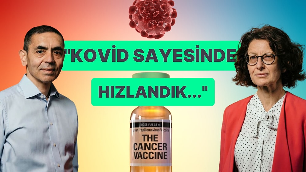 BioNTech’in Kurucu Ortakları Özlem Türeci ve Uğur Şahin Kovid'ten Sonra Kanser Aşısı İçin Tarih Verdi!
