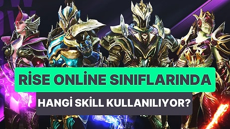 Rise Online Sınıflarının Hangi Skill’i Kullandığını Bulabilecek misin?