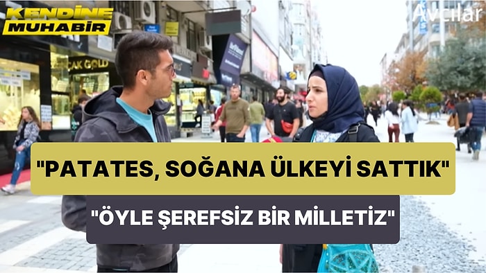 'Patates, Soğana Ülkeyi Sattık Seçimlerde, Biz Öyle Şerefsiz Bir Milletiz' Diyen Kadın Tepki Çekti