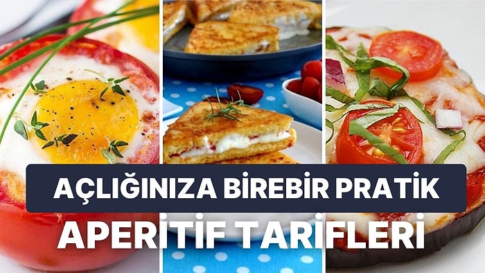 Açlığınızı Anında Bastırabileceğiniz 10 Leziz Aperitif Tarifi