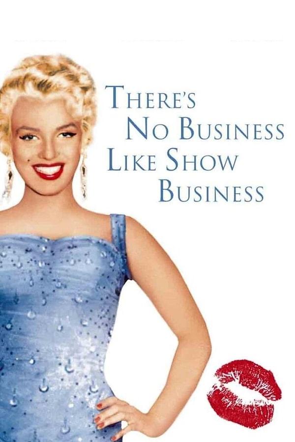 12. There’s No Business Like Show Business / Sahne Âşıkları (1954) - IMDb: 6.5