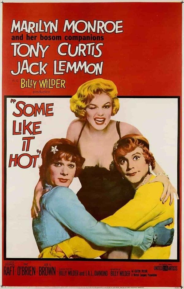 1. Some Like It Hot / Bazıları Sıcak Sever (1959) - IMDb: 8.2