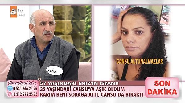 Eniz Demirci, seks işçisiyle 2.5 yıldır aşk yaşadığı için eşinin 1.5 yıldır eve almadığını ve sevgilisi Cansu'nun da kendisini bıraktığını söyledi.