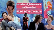 İzleyince İçini Huzurla Kaplayacak Filmi Söylüyoruz!