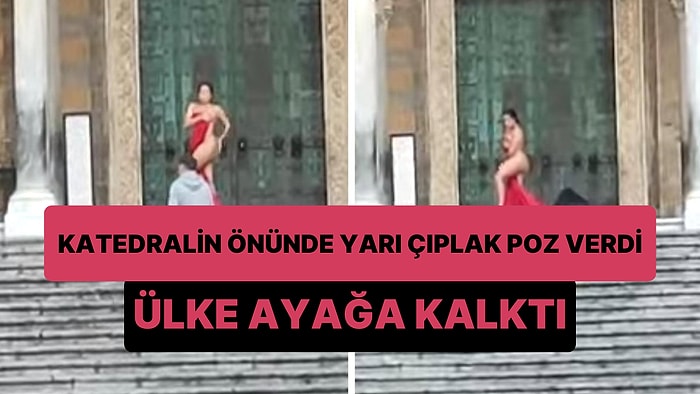 İngiliz Influencer, İtalya'da Katedralin Önünde Yarı Çıplak Poz Verdi, Ülke Karıştı