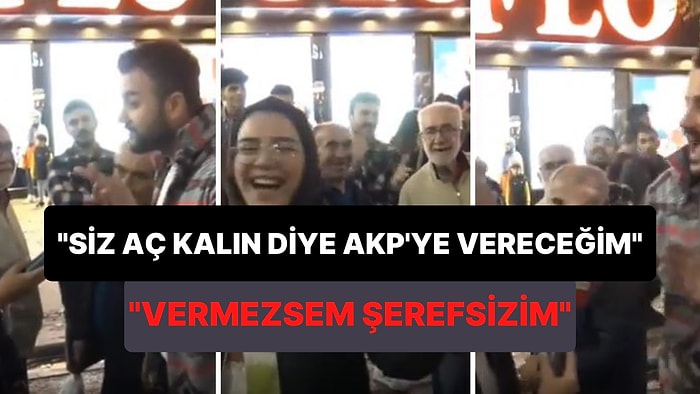 Aç Kalmaya Razıyım Yeter ki Dünyayı Biz Yönetelim Diyene 'Siz Aç Kalın Diye AKP'ye Vermezsem Şerefsizim' Dedi