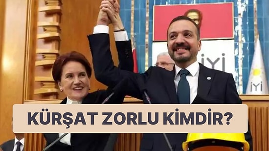 Kürşad Zorlu Kimdir, Kaç Yaşında? Kürşad Zorlu İYİ Parti'den Neden İstifa Etti?