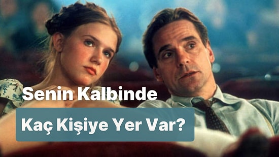 Senin Kalbinde Kaç Kişiye Yer Var?