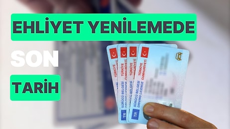 Ehliyet Yenileme İçin Son Gün Ne Zaman? Ehliyet Yenileme Başvurusu Nasıl Yapılır, Ücreti Ne Kadar?