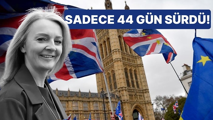 İngiltere Başbakanı Liz Truss Görevinden İstifa Etti!