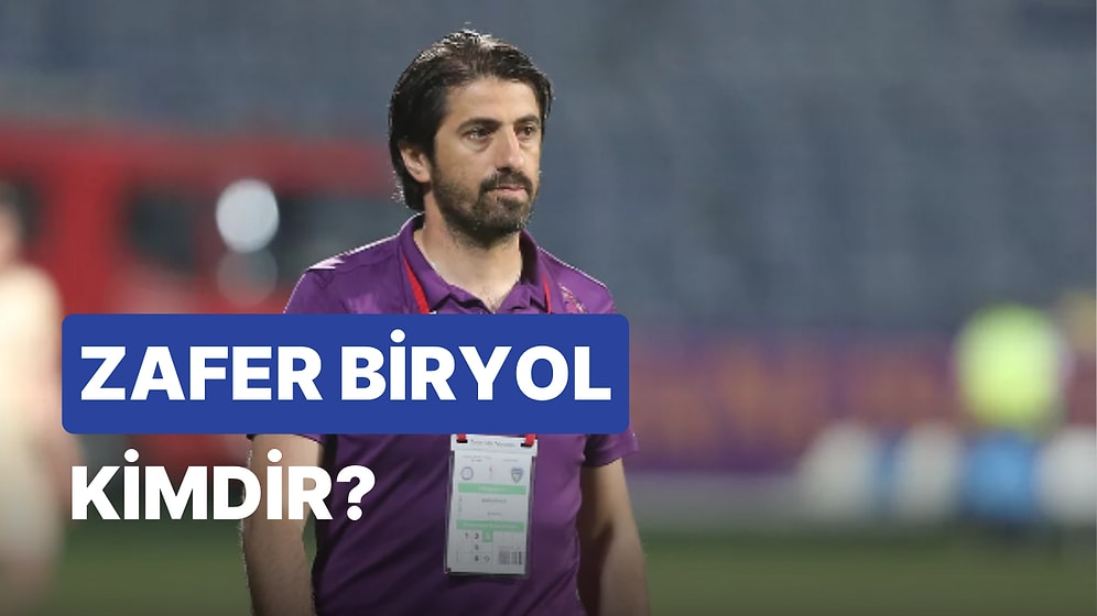 Zafer Biryol Kimdir? Zafer Biryol Nereli, Kaç Yaşında? Zafer Biryol Hangi Takımlarda Oynadı?