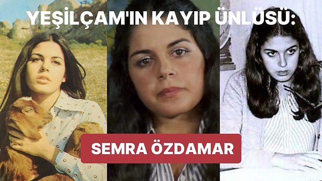 Hababam Sınıfı Filmindeki Semra Öğretmen Karakterine Hayat Veren Semra Özdamar'ın Sanat Kariyeri