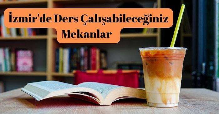 Kitabınızı ve Laptopunuzu Yanınıza Alın; İzmir’de Ders Çalışabileceğiniz Mekanları Keşfediyoruz
