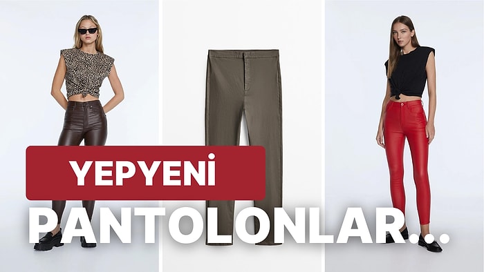 Her Tarza Uygun Kıyafeti Olup Yenilik İsteyenlere Mumlu Pantolon Önerileri