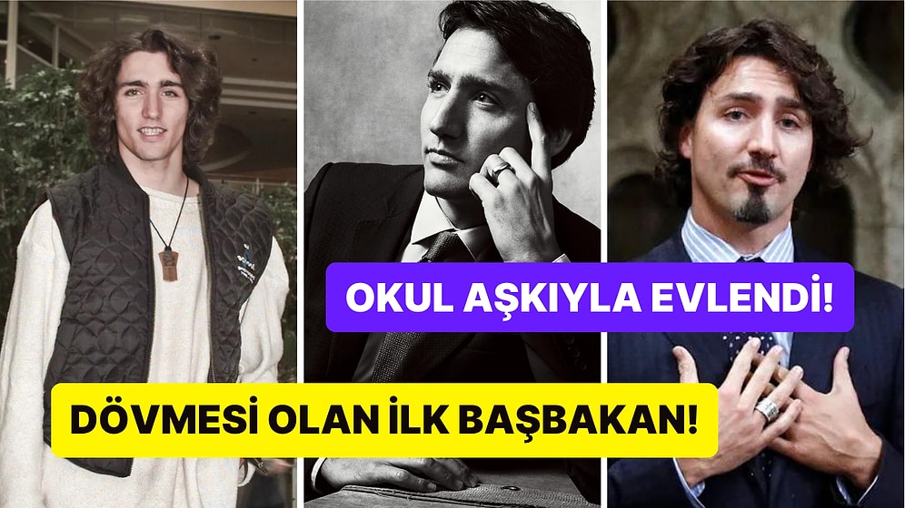 Yenilikçi ve Karizmatik Olmasıyla Ünlenen Kanada Başbakanı Justin Trudeau’nun Hayatına Dair 19 İlginç Gerçek