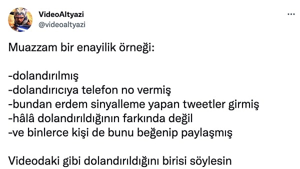 Dolandırıldığını düşünenler de az değil.