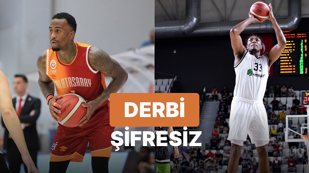 Galatasaray NEF-Beşiktaş Basketbol Maçı Ne Zaman, Saat Kaçta? Galatasaray NEF-Beşiktaş Maçı Hangi Kanalda?