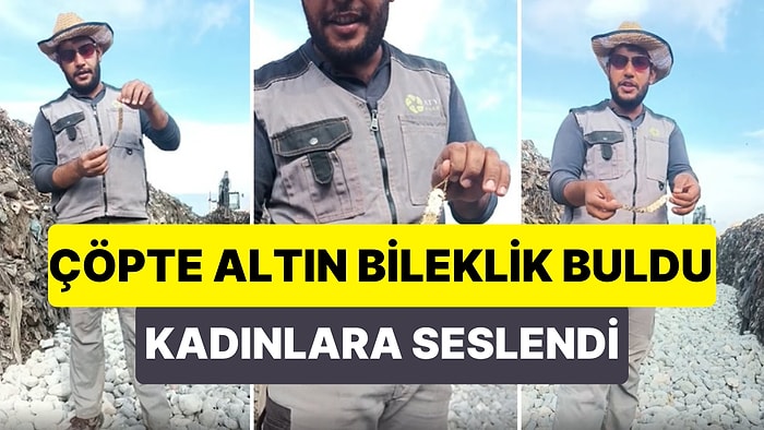 Çöpte 14 Çeyrek Altından Oluşan Bileklik Bulan Adam Ev Hanımlarına Seslendi