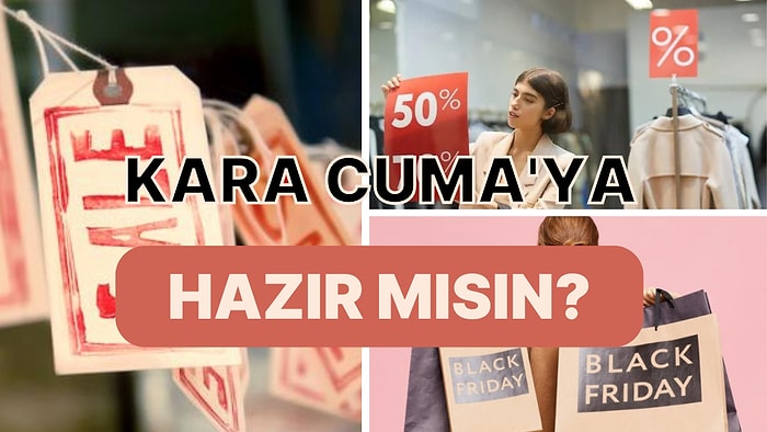 Black Friday Alışveriş Rehberi Burada: İşte Alışverişi Ucuza Getirmek İçin Yapmanız Gerekenler