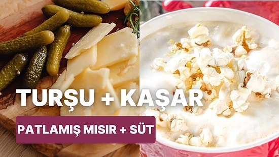 Kimsenin Yan Yana Görmekten ve Yemekten Hoşlanmadığı Ancak Bazı Yabancıların Bayılarak Yediği 28 Kombin Yemek