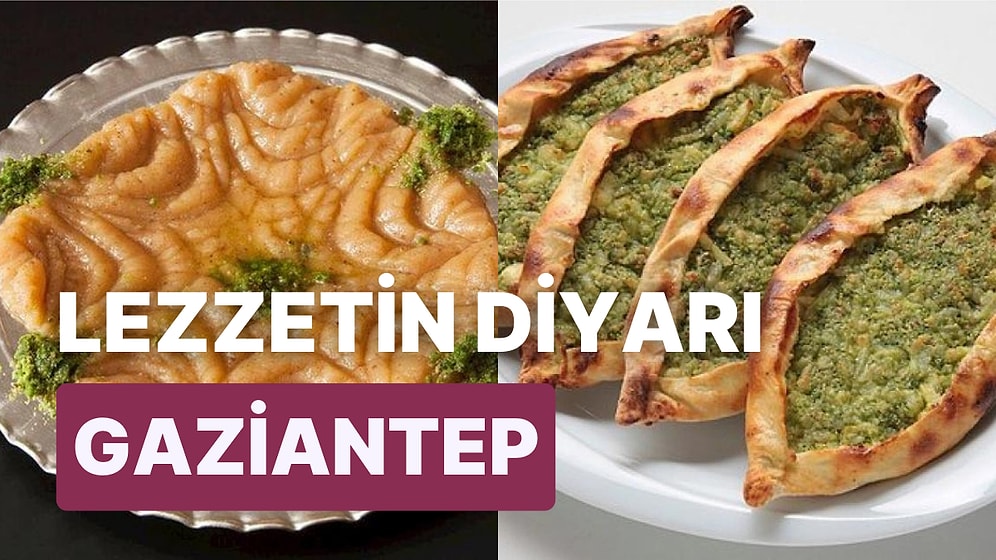 Yiyenin Midesinde Bayram Havası Estiren En Lezzetli Antep Yemekleri