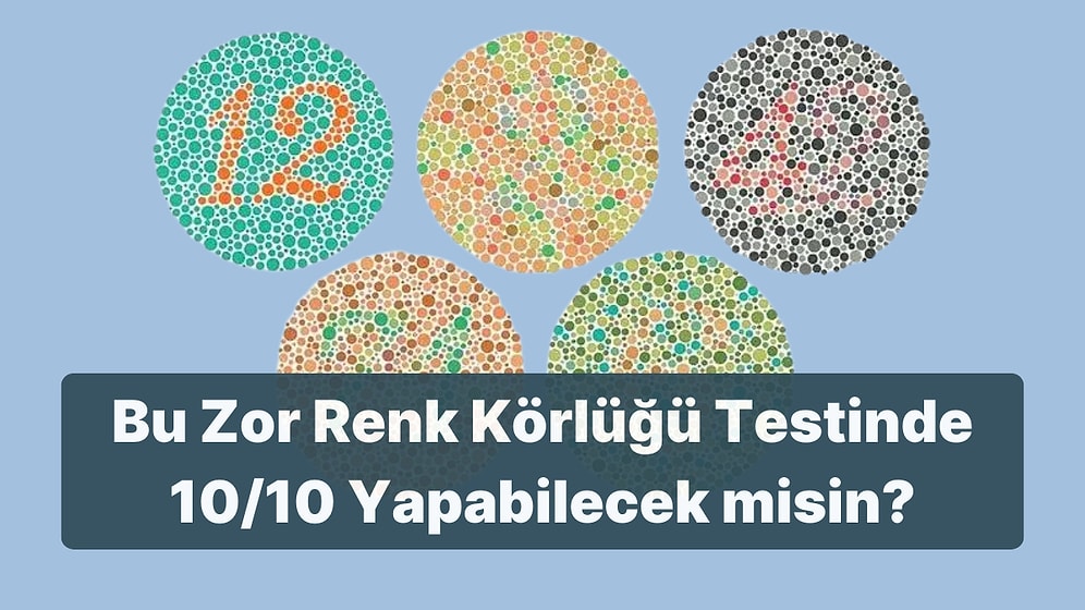 Bu Renk Körlüğü Testinde 10/10 Yapabilecek misin?