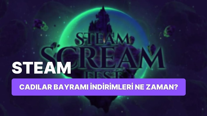 Steam Cadılar Bayramı İndirimi Ne Zaman? Sandığınızdan Daha Yakın!