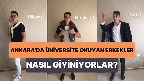 Ankara'daki Üniversitelerde Okuyan Erkeklerin Üniversitesine Göre Giyim Tarzları