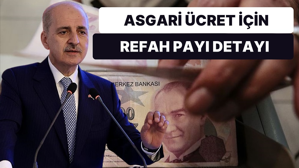 'Refah Payı' Detayı: AK Parti'den Yeni Asgari Ücret Açıklaması