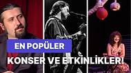 Gece Nerede Eğlensek Diyenlere 24-30 Ekim Haftasının En Eğlenceli Konser ve Tiyatroları