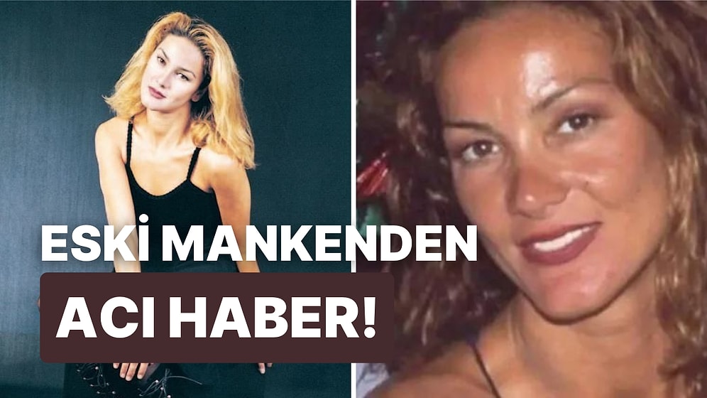 90'lı Yıllara Damga Vuran Manken Sinem Üretmen Hayatını Kaybetti